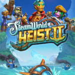 SteamWorld Heist II