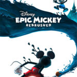 Disney Epic Mickey: Rebrushed