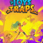 Toys ‘n’ Traps