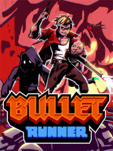 Bullet Runner